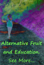 Alternative Fruit and Education